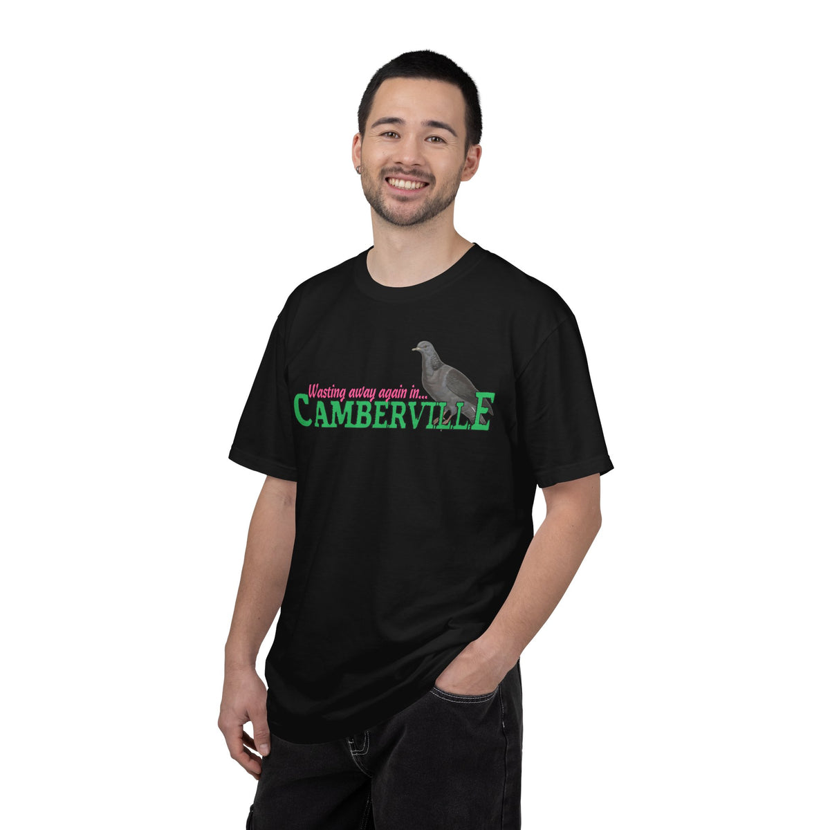 WASTING AWAY AGAIN IN CAMBERVILLE - T-SHIRT